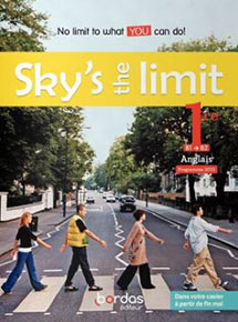 Sky&#39;s the limit&nbsp;Anglais - Premi&egrave;re